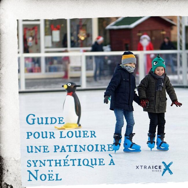Planification de la location de votre patinoire pour Noël